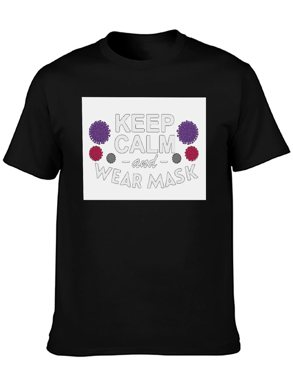 Keep Calm & Wear Mask Black T-Shirt