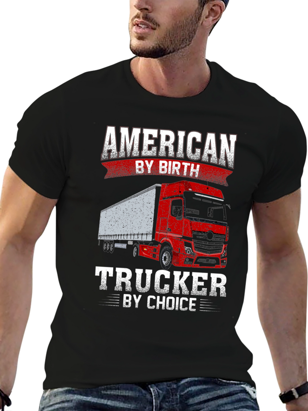 American Trucker T-Shirt - By Birth By Choice