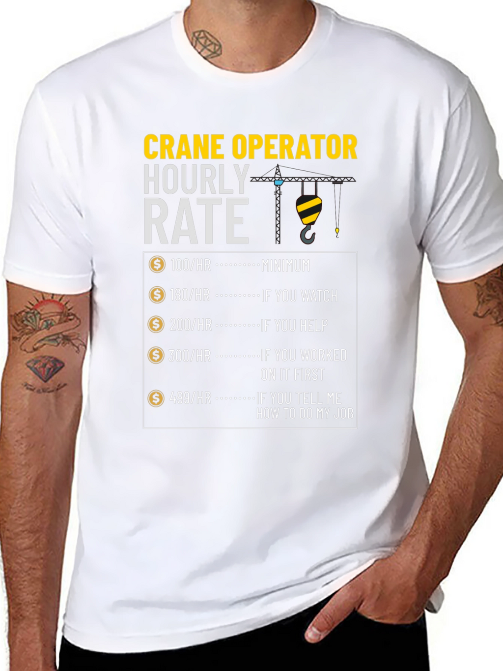 Crane Operator Hourly Rate Funny T-Shirt