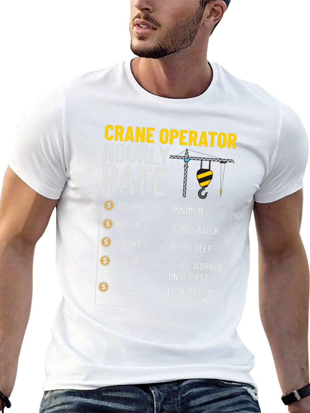 Crane Operator Hourly Rate Funny T-Shirt