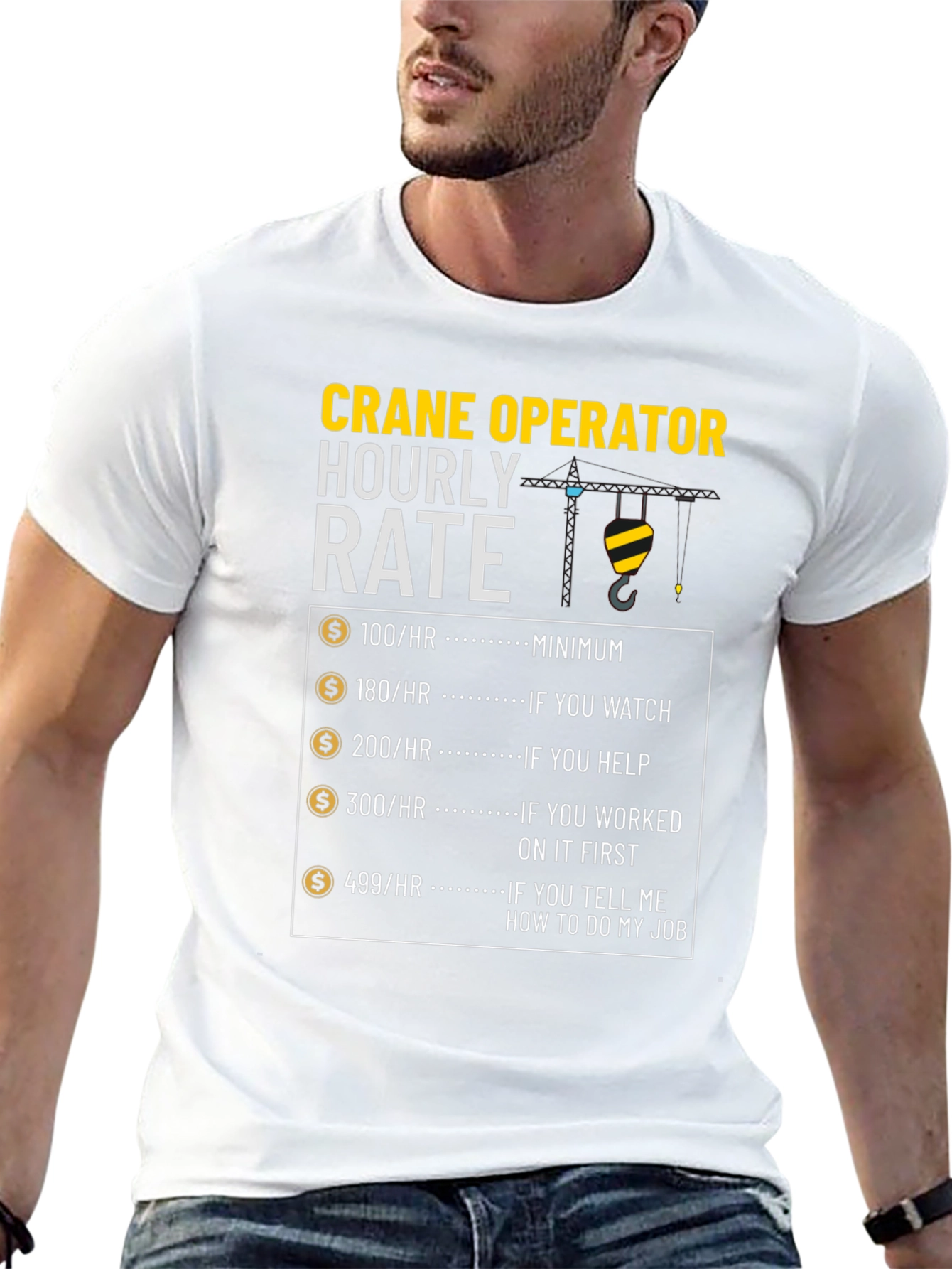 Crane Operator Hourly Rate Funny T-Shirt