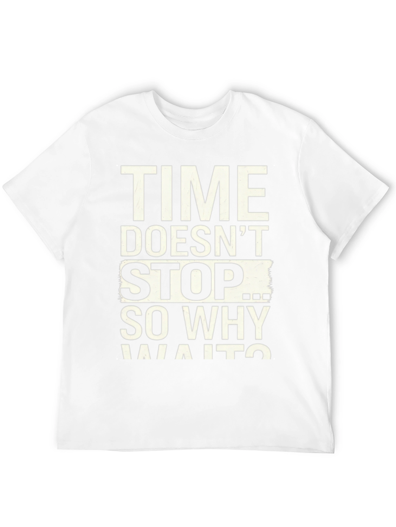 Time Doesnt Stop Graphic T-Shirt