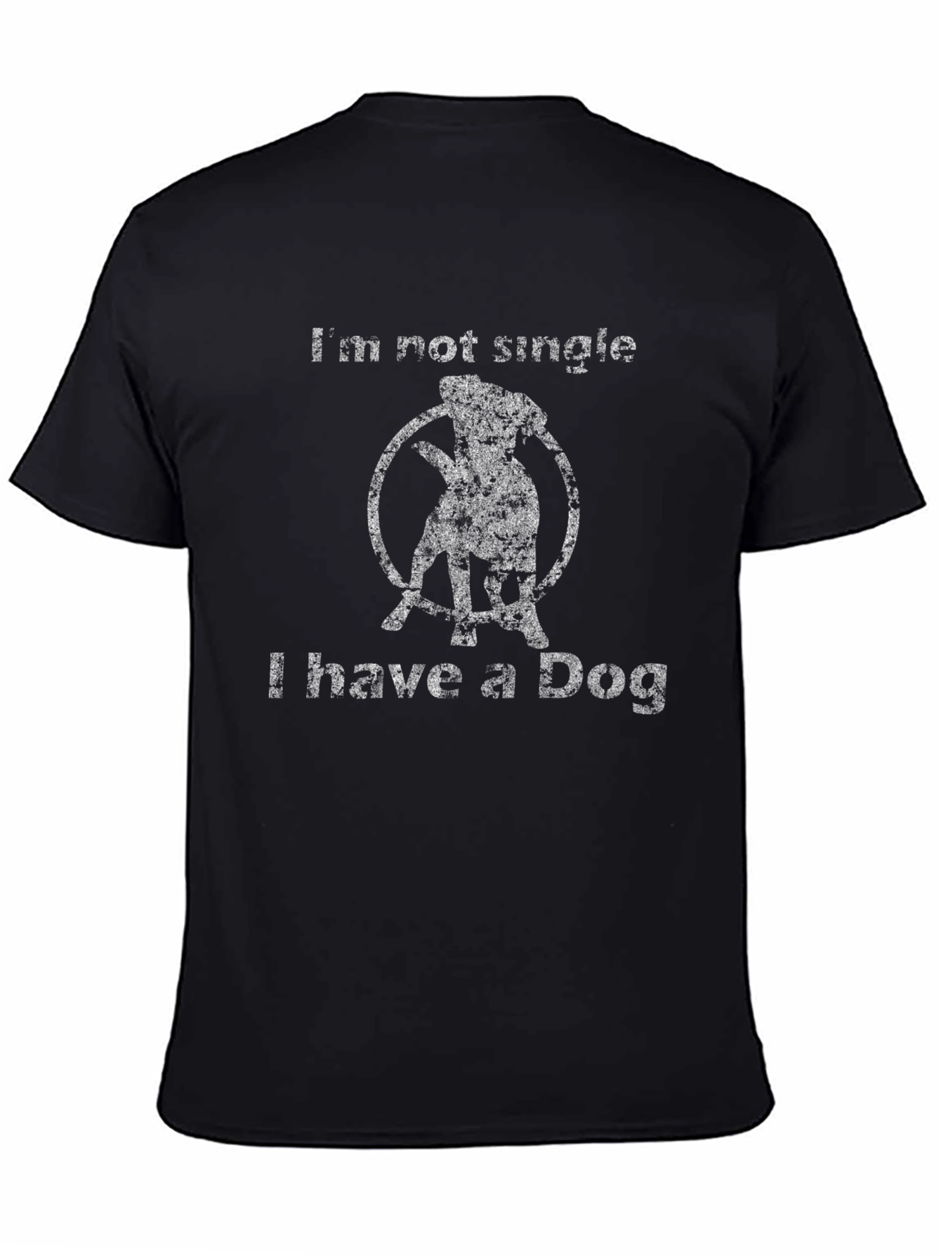 Dog Lover T-Shirt - Im Not Single I Have A Dog