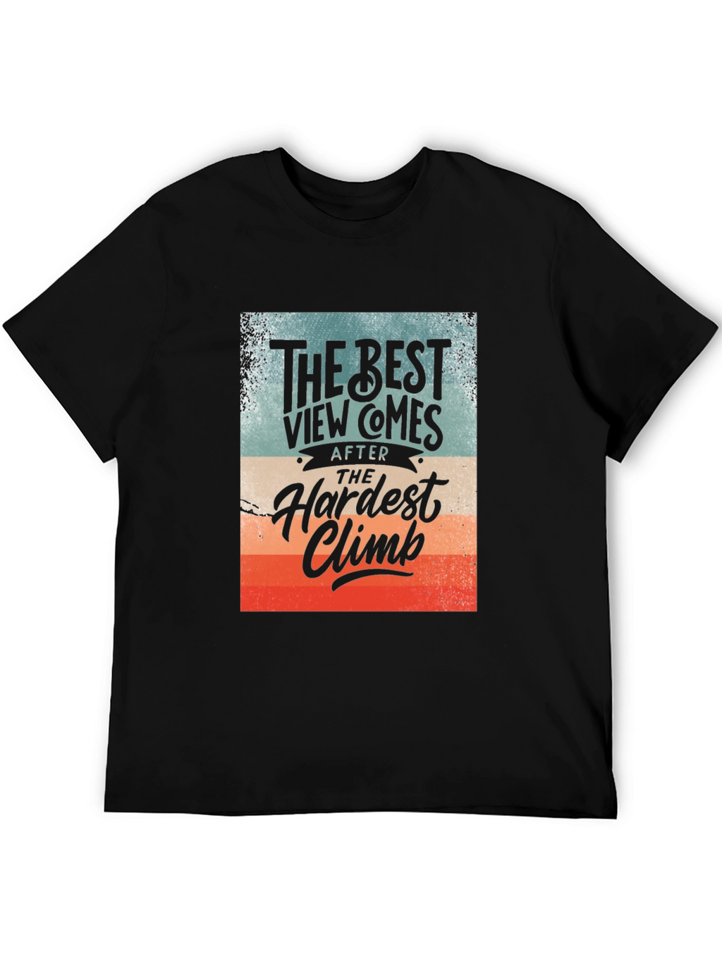 Inspirational Climbing T-Shirt - The Best View