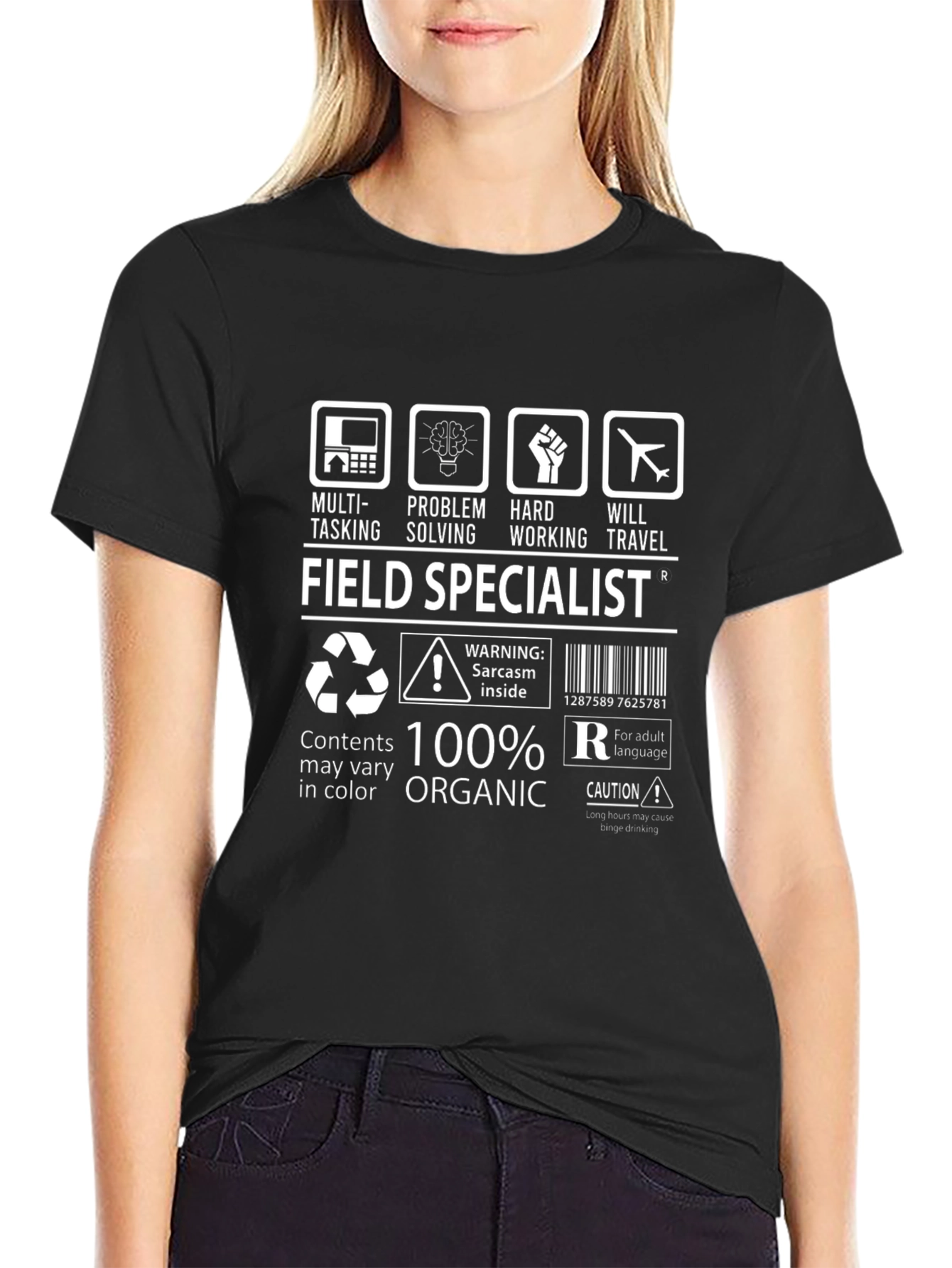 Field Specialist 100% Organic Humor T-Shirt