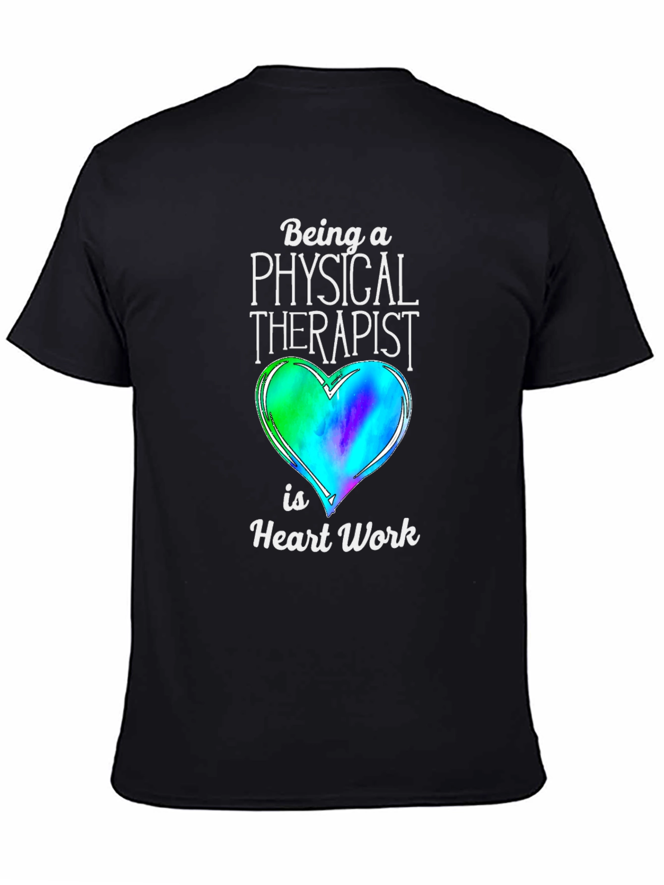 Physical Therapist Heart Work T-Shirt