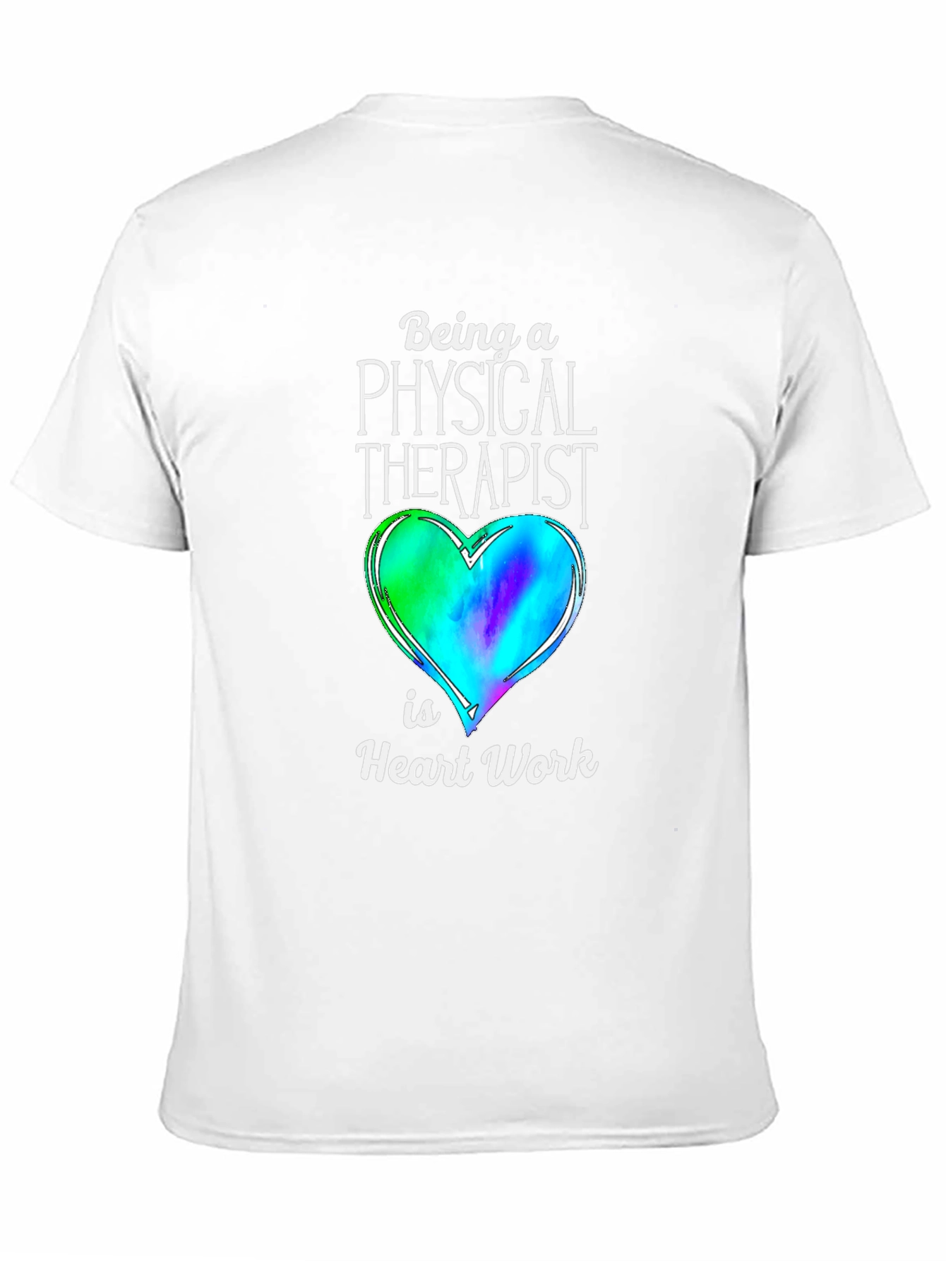 Physical Therapist Heart Work T-Shirt