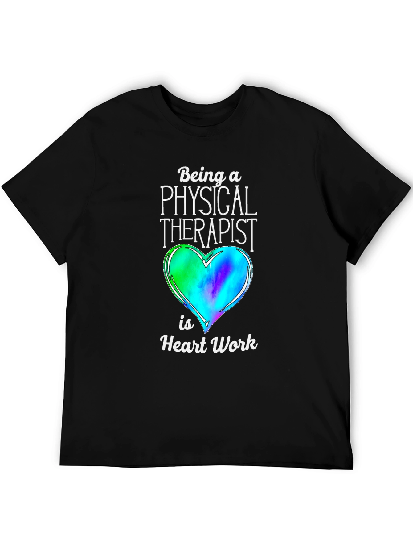 Physical Therapist Heart Work T-Shirt