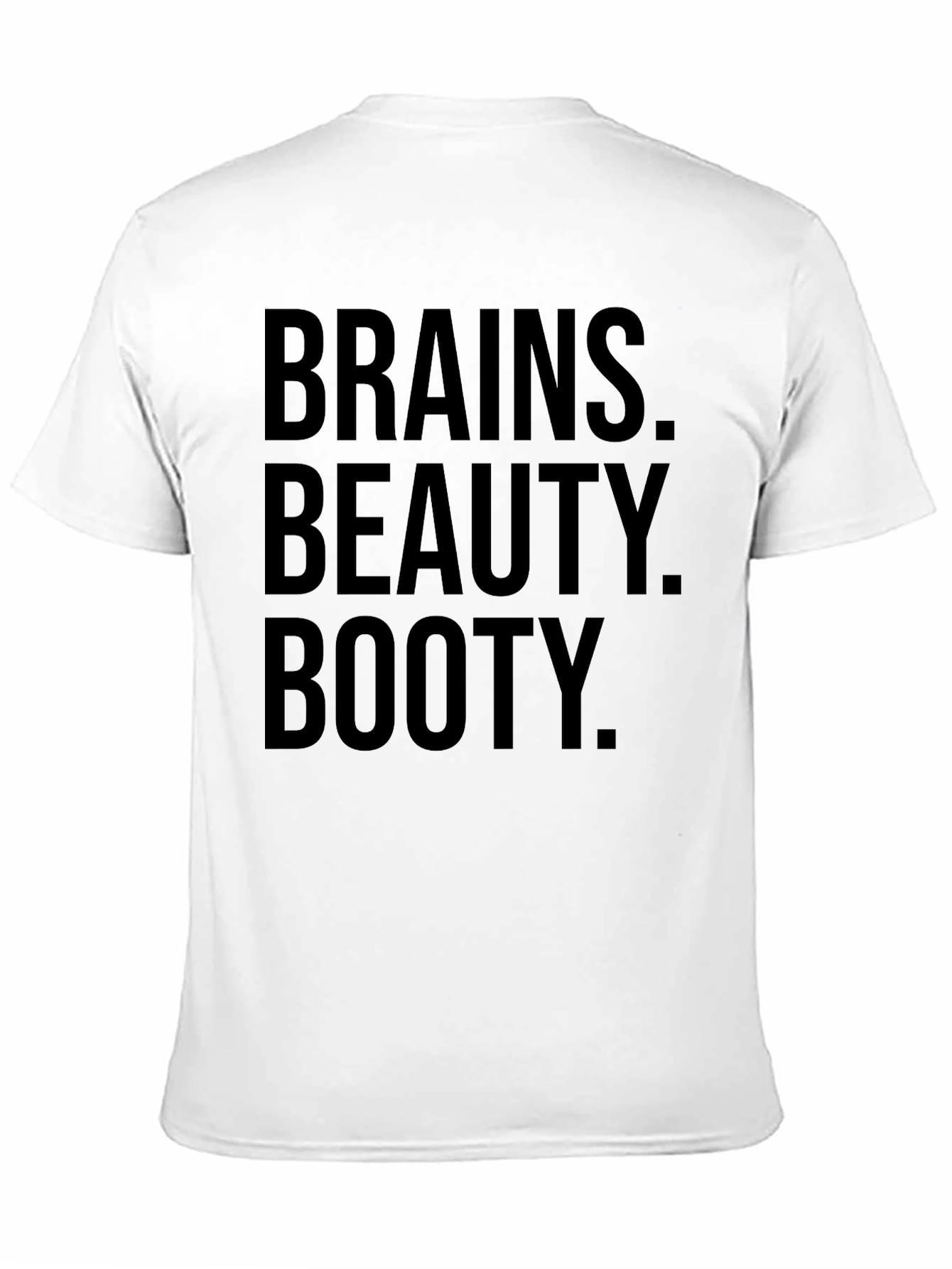 Brains Beauty Booty Graphic T-Shirt