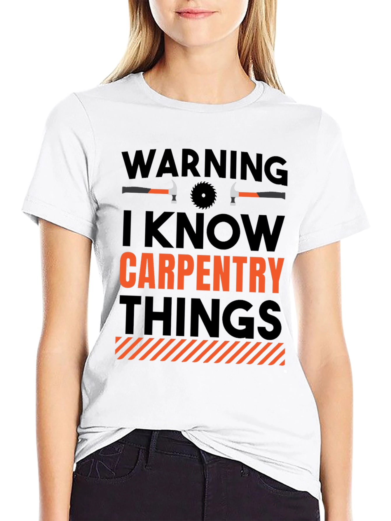 Warning Carpentry Things T-Shirt