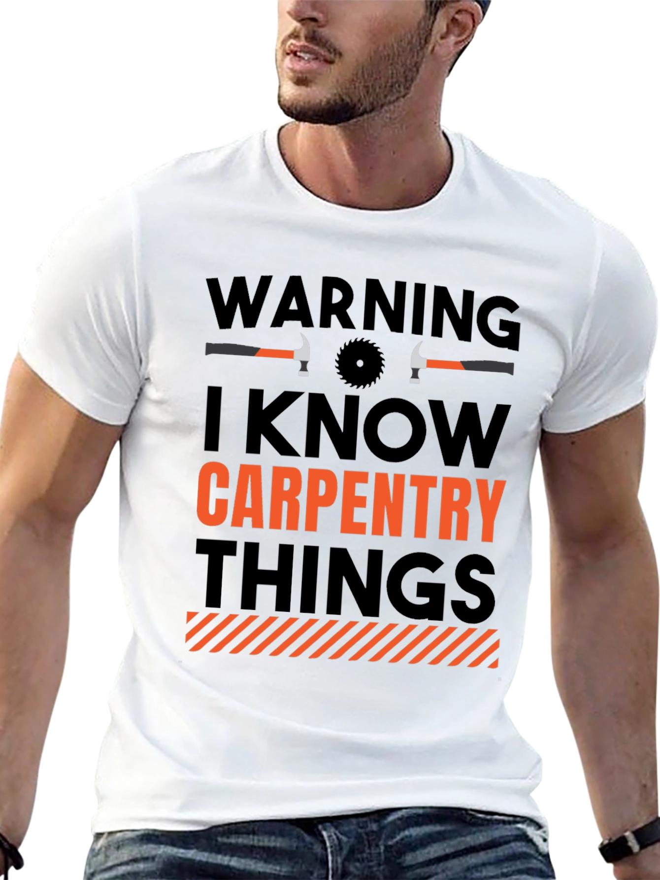 Warning Carpentry Things T-Shirt