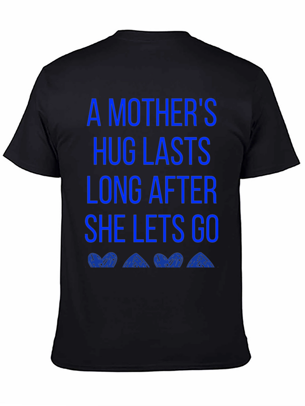 A Mothers Hug T-Shirt