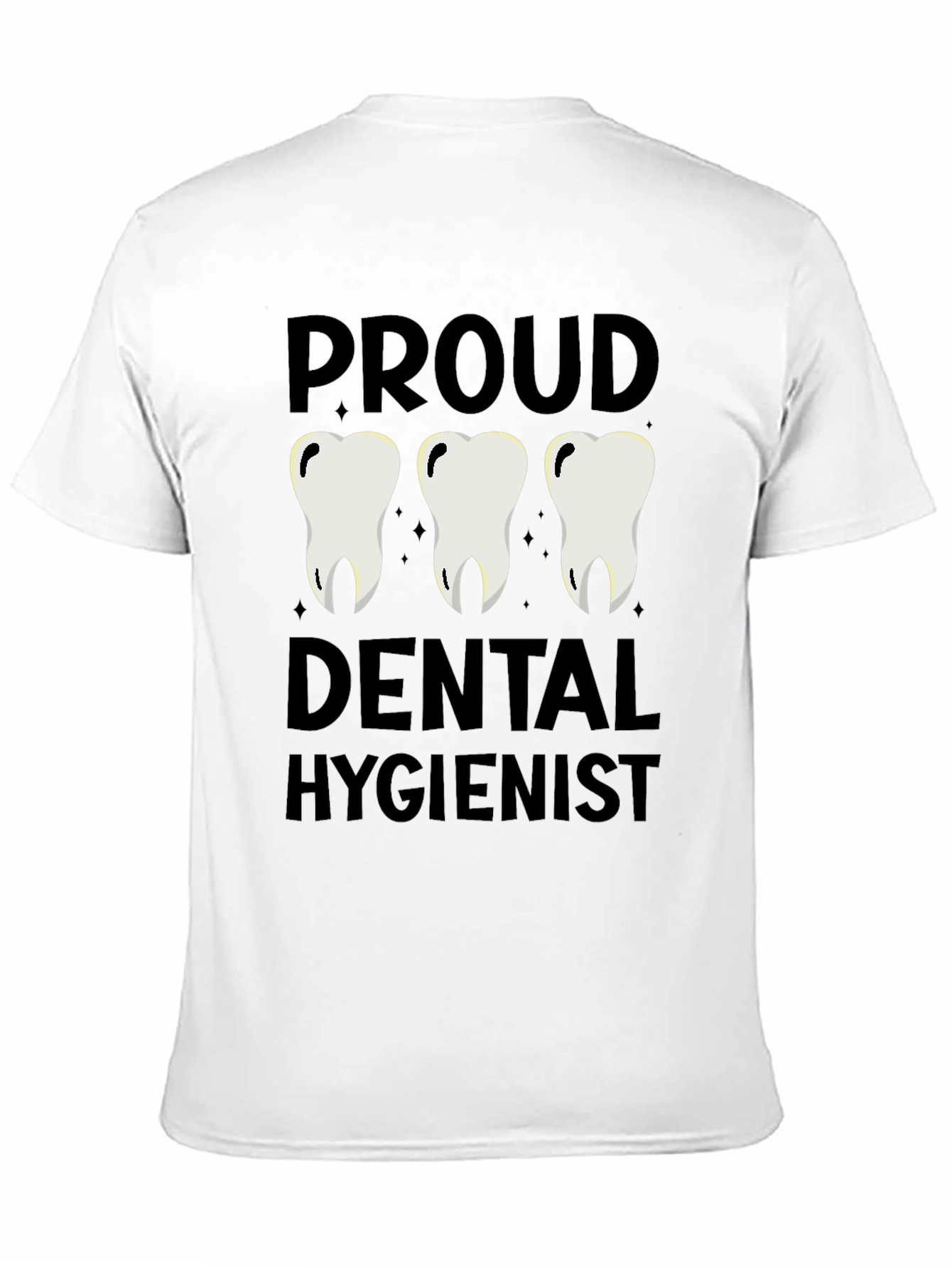 Proud Dental Hygienist T-Shirt - Unisex Tee