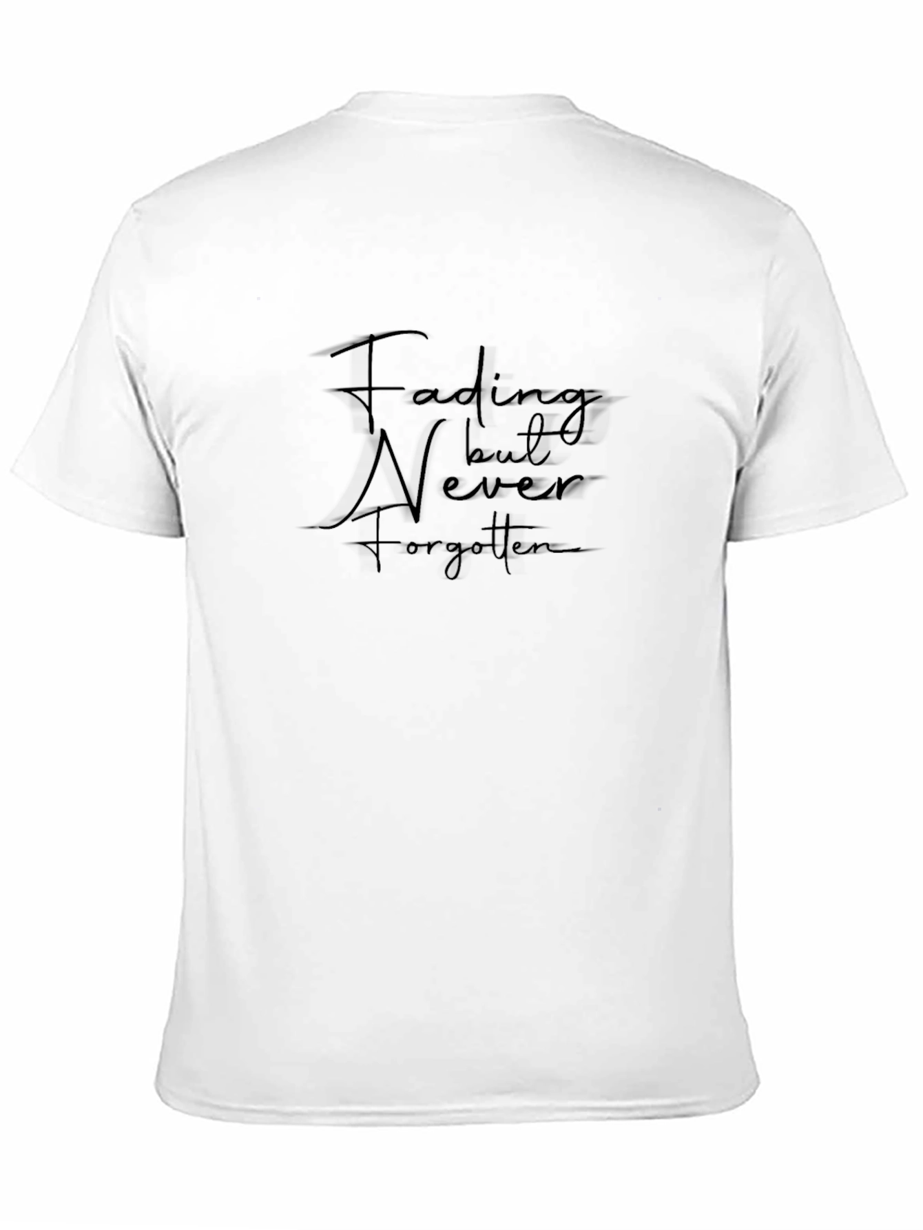 Fading But Never Forgotten Black Graphic Tee