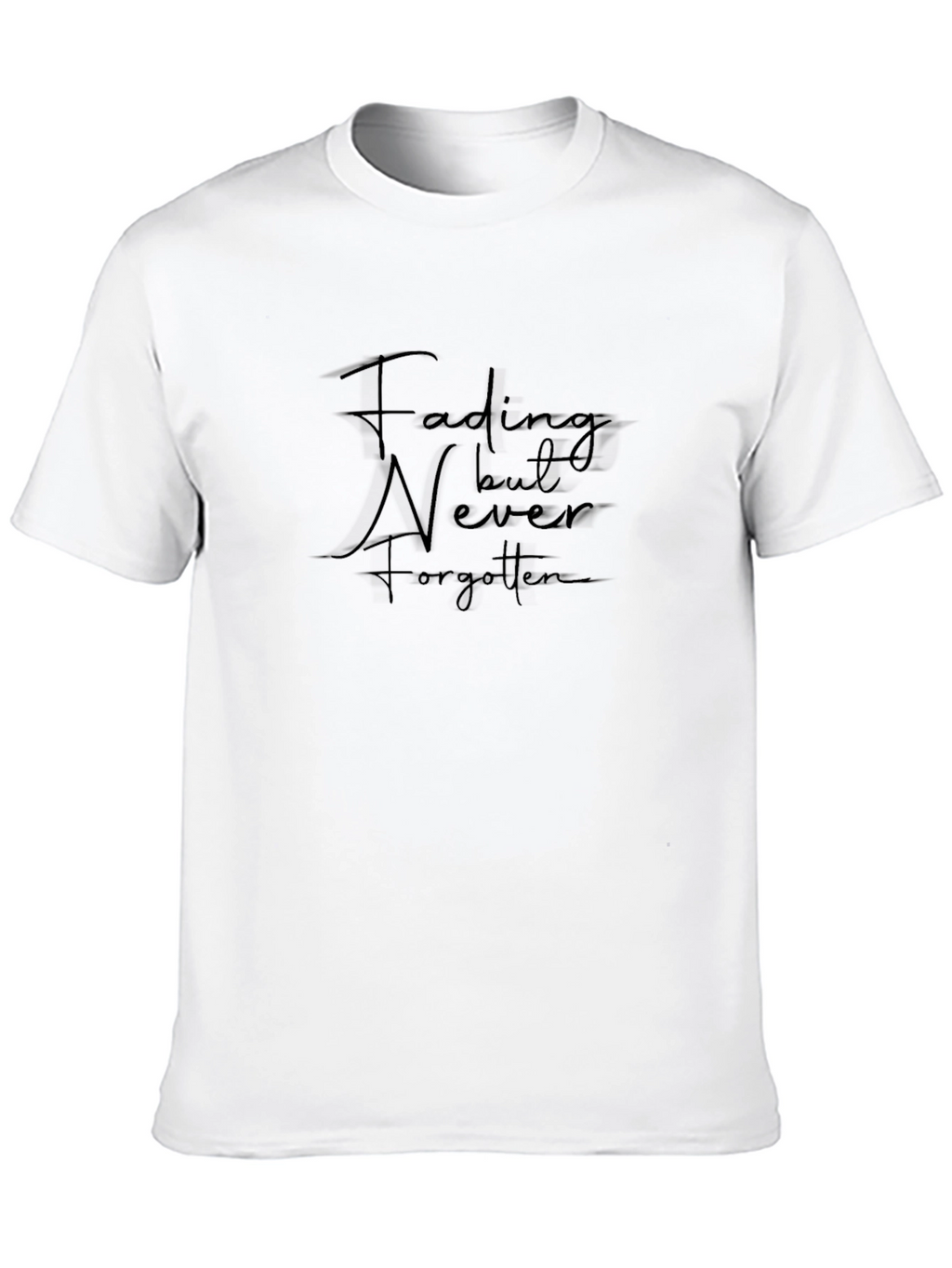 Fading But Never Forgotten Black Graphic Tee