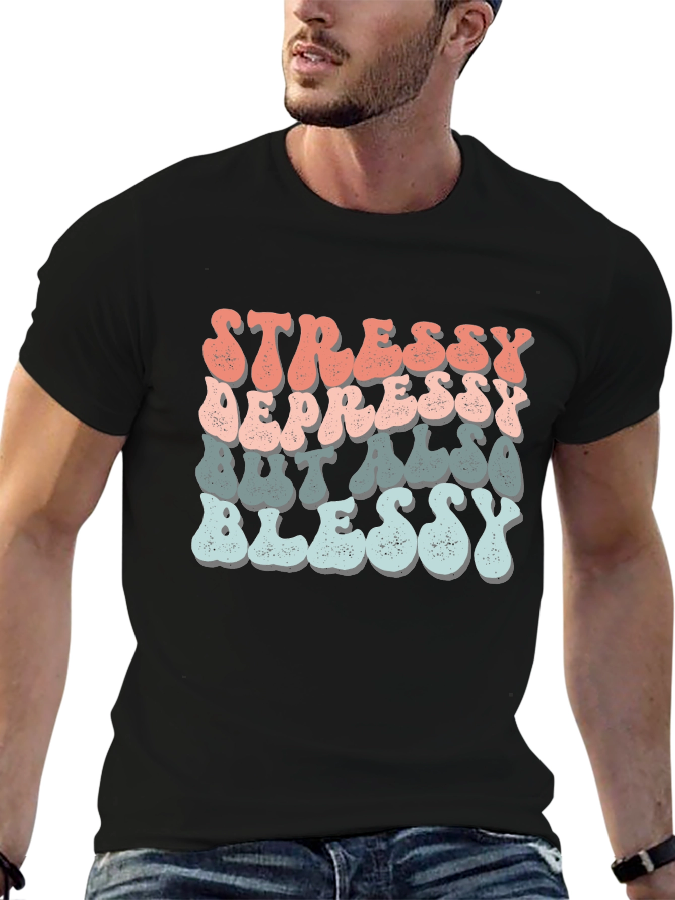 Stressy Depressy Blessy Tee