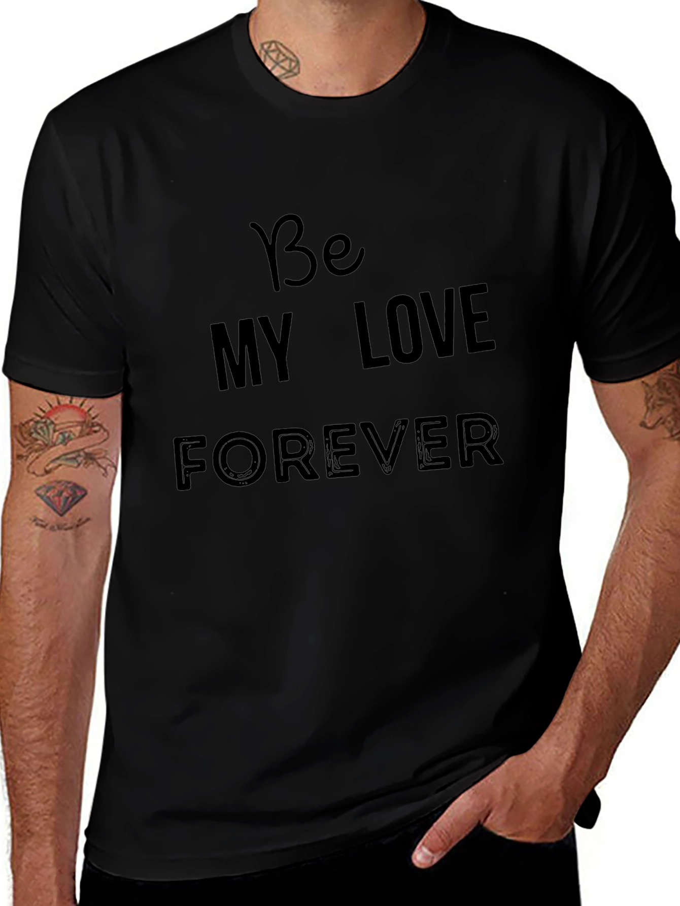 Be My Love Forever Black Graphic Tee