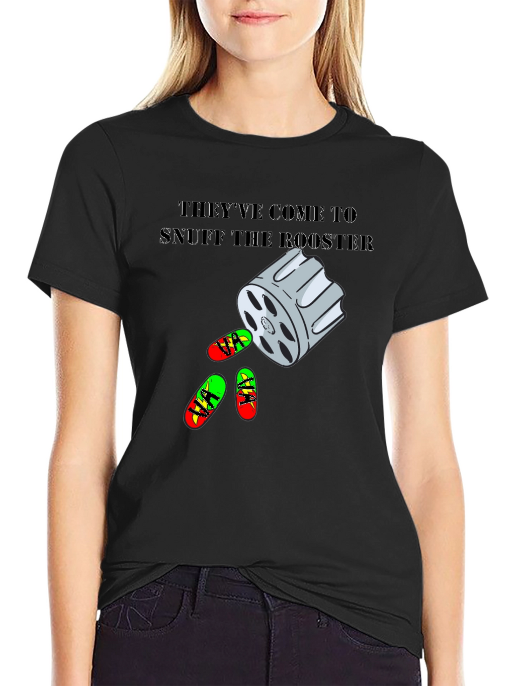 Theyve Come to Snuff the Booster T-Shirt