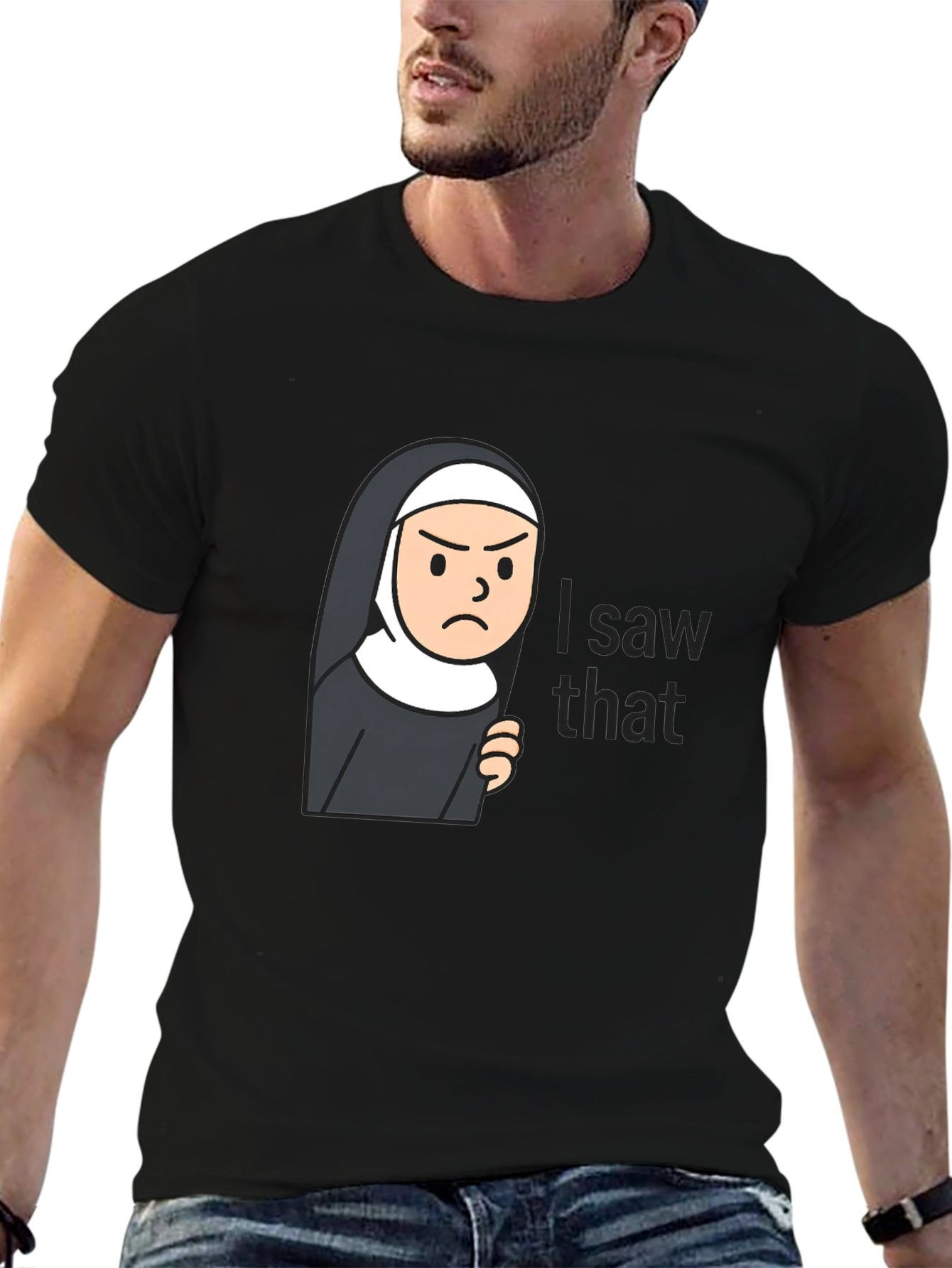 Nun I Saw That Funny T-Shirt