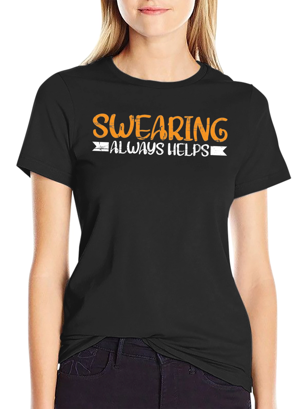Swearing Always Helps Funny T-Shirt
