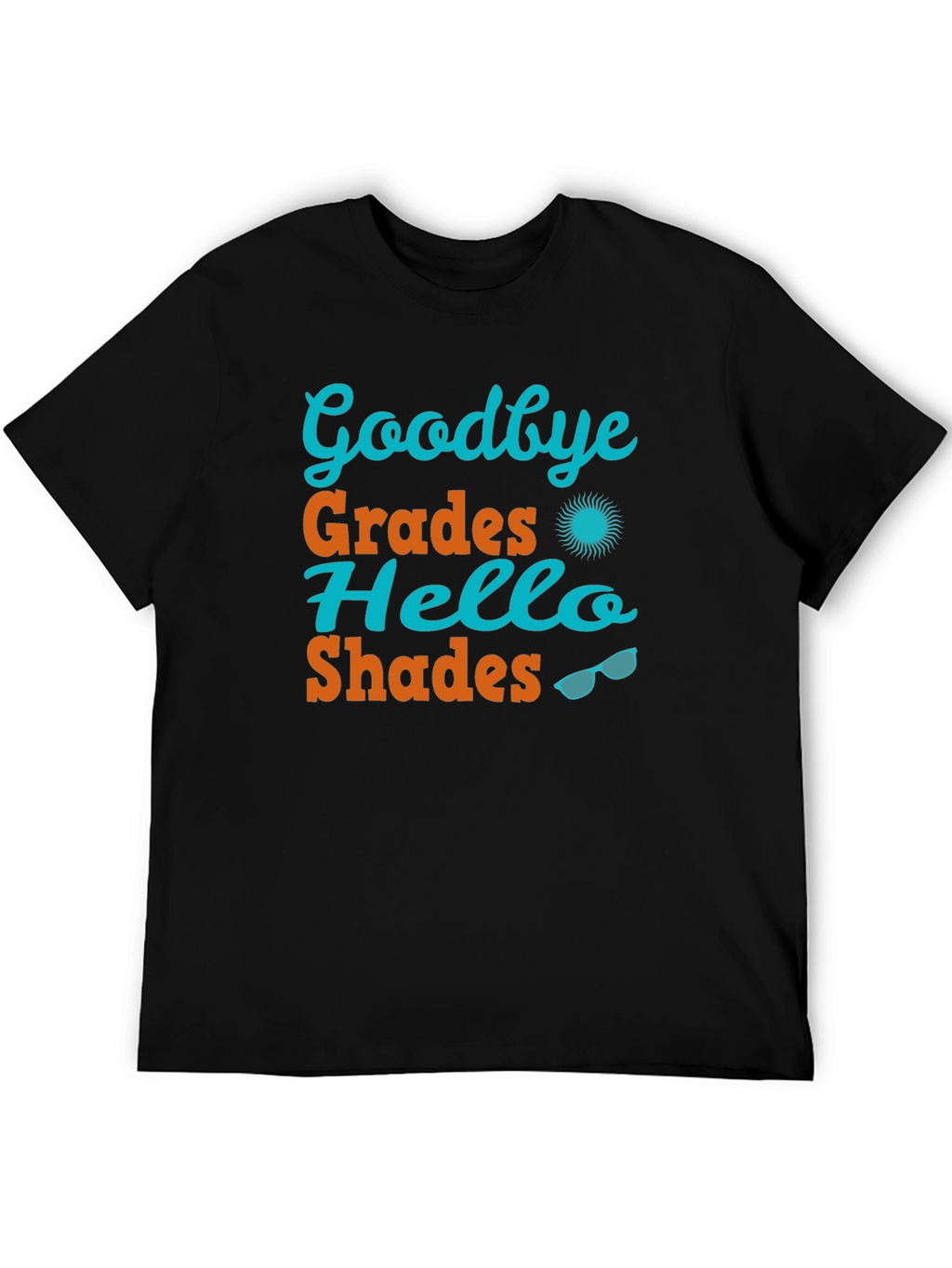 Goodbye Grades Hello Shades Graphic Tee