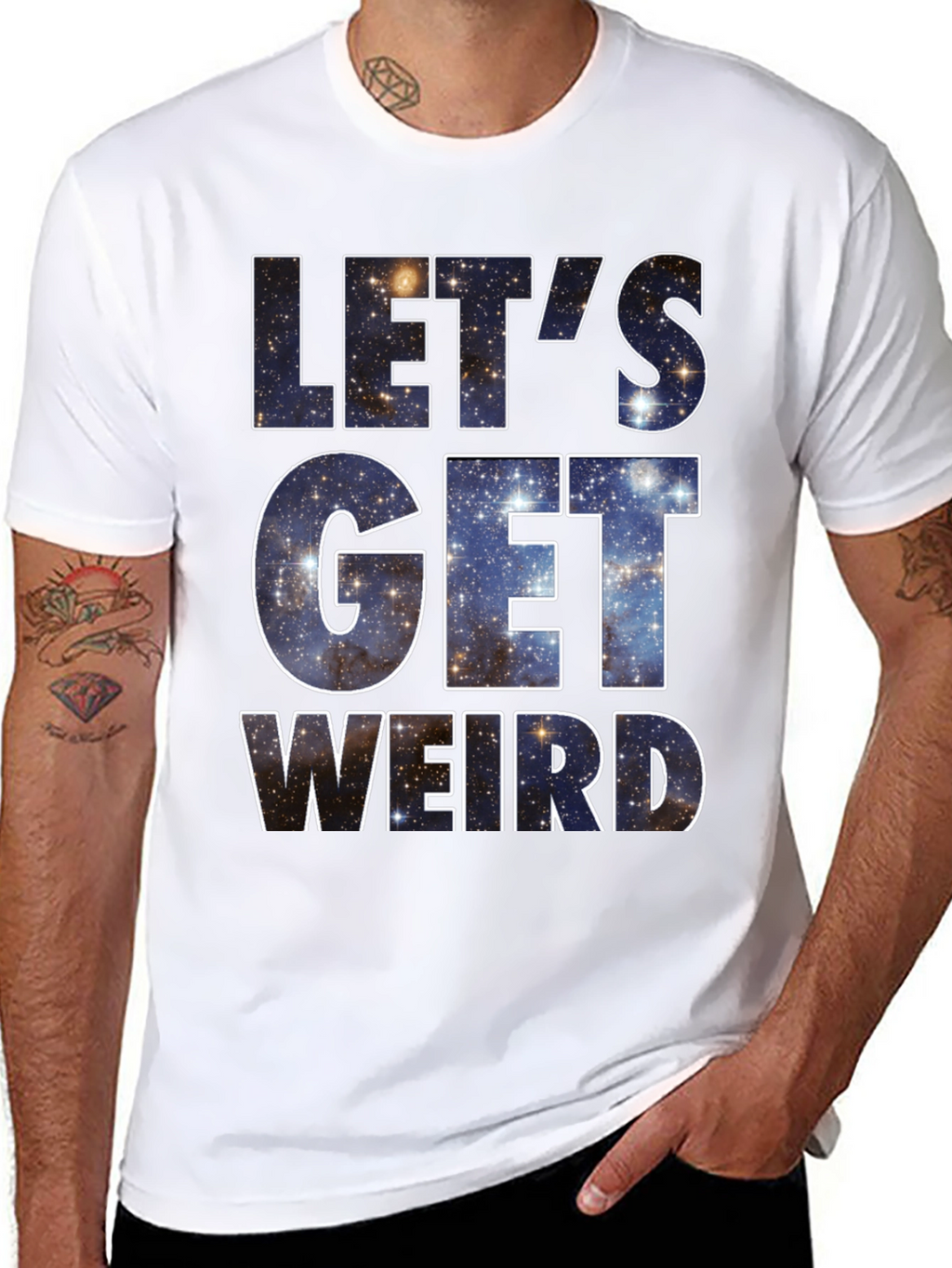 Lets Get Weird Galaxy T-Shirt
