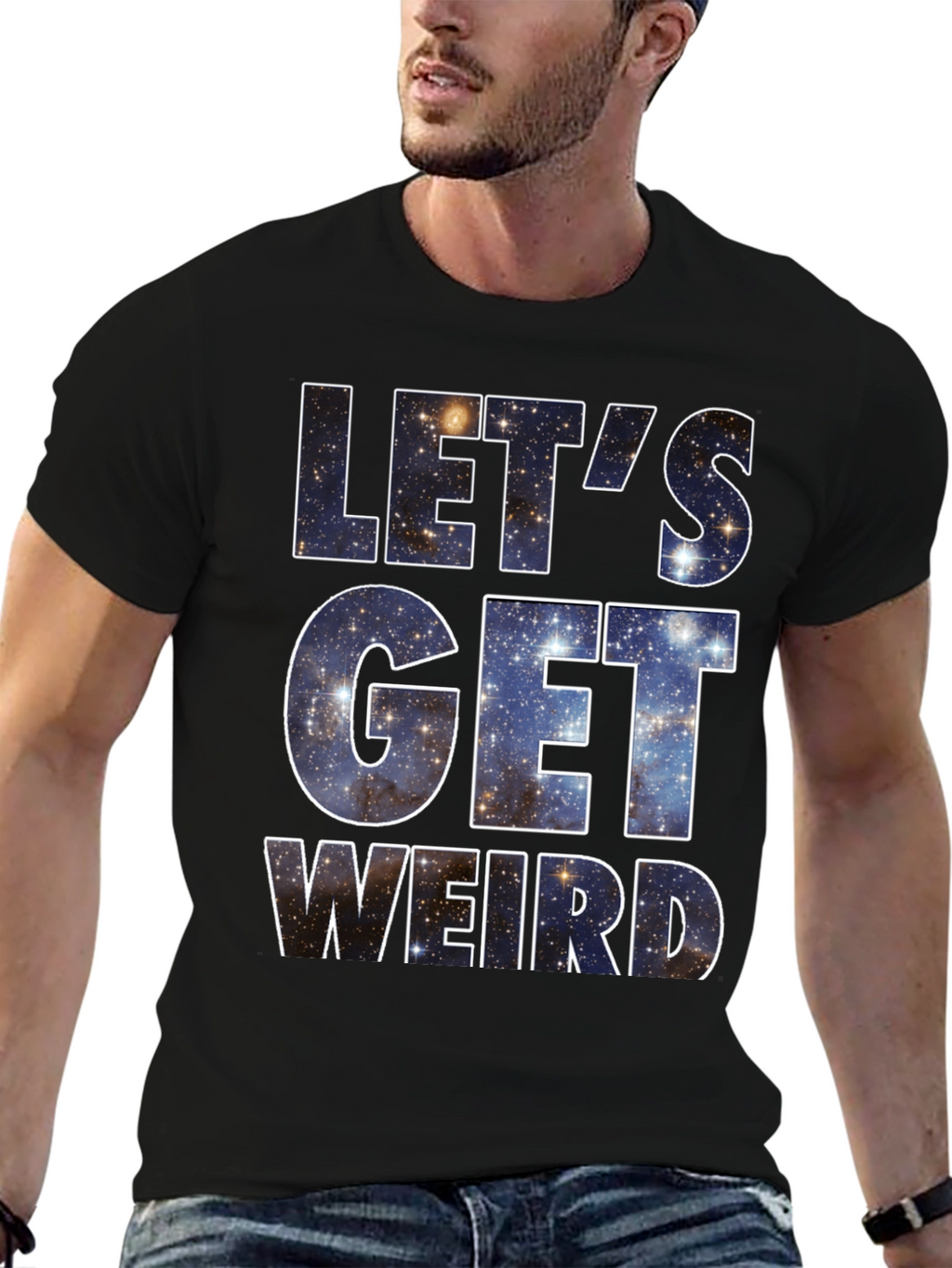 Lets Get Weird Galaxy T-Shirt