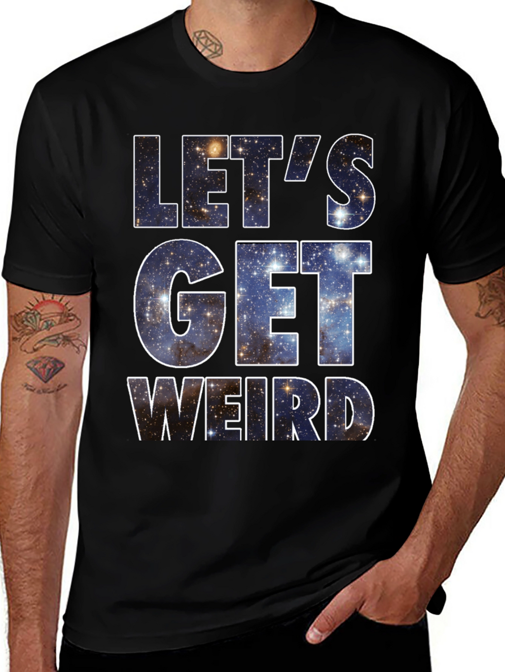 Lets Get Weird Galaxy T-Shirt