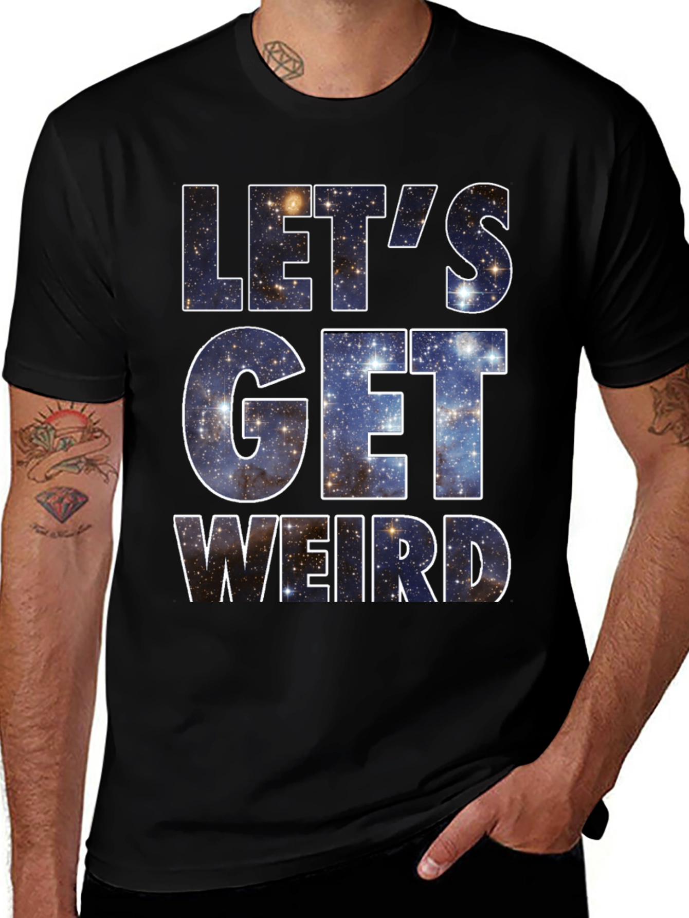 Lets Get Weird Galaxy T-Shirt