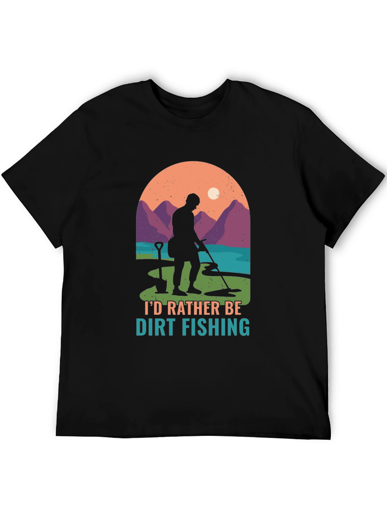 Dirt Fishing T-Shirt: Metal Detecting Adventure