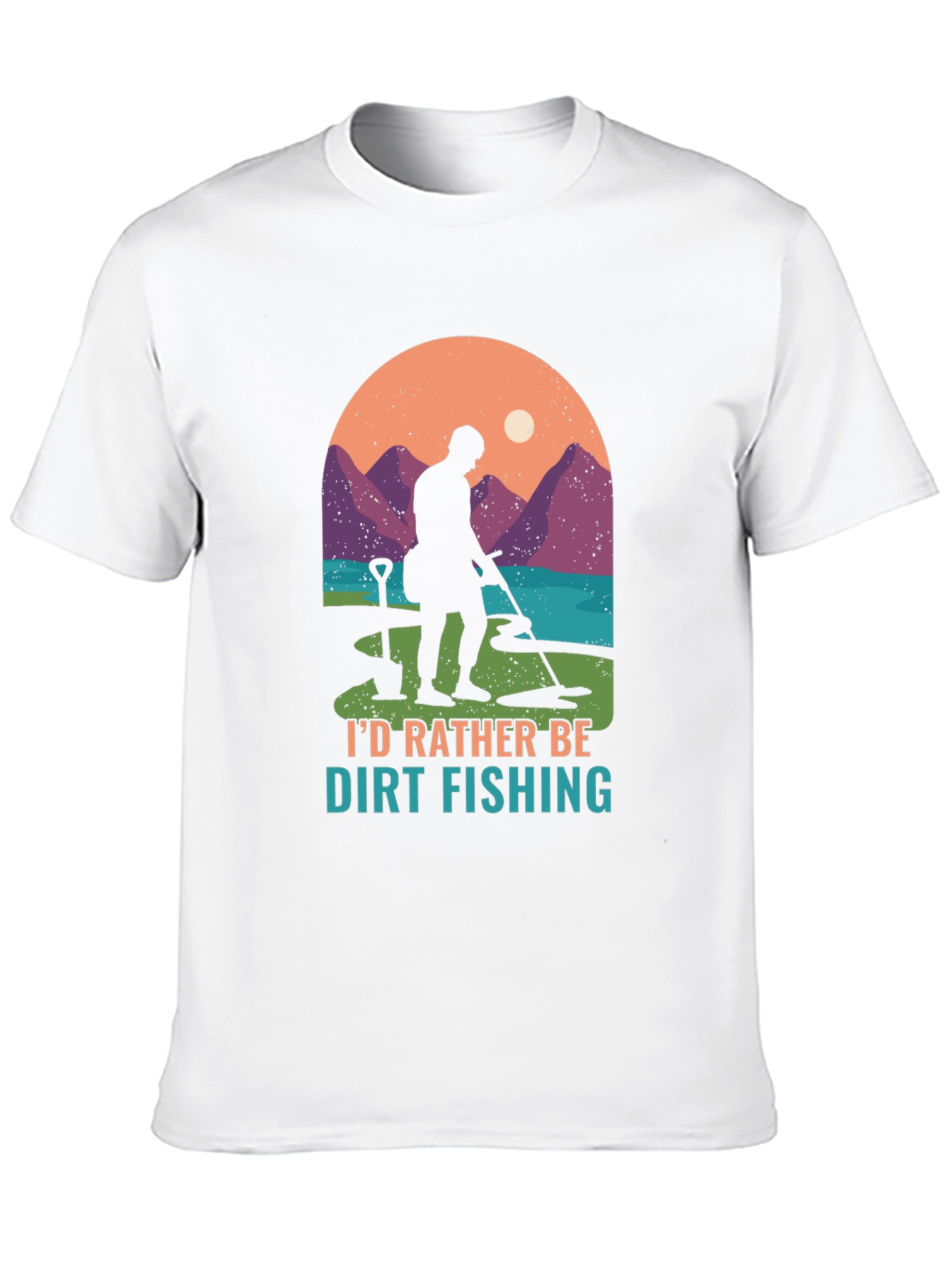 Dirt Fishing T-Shirt: Metal Detecting Adventure