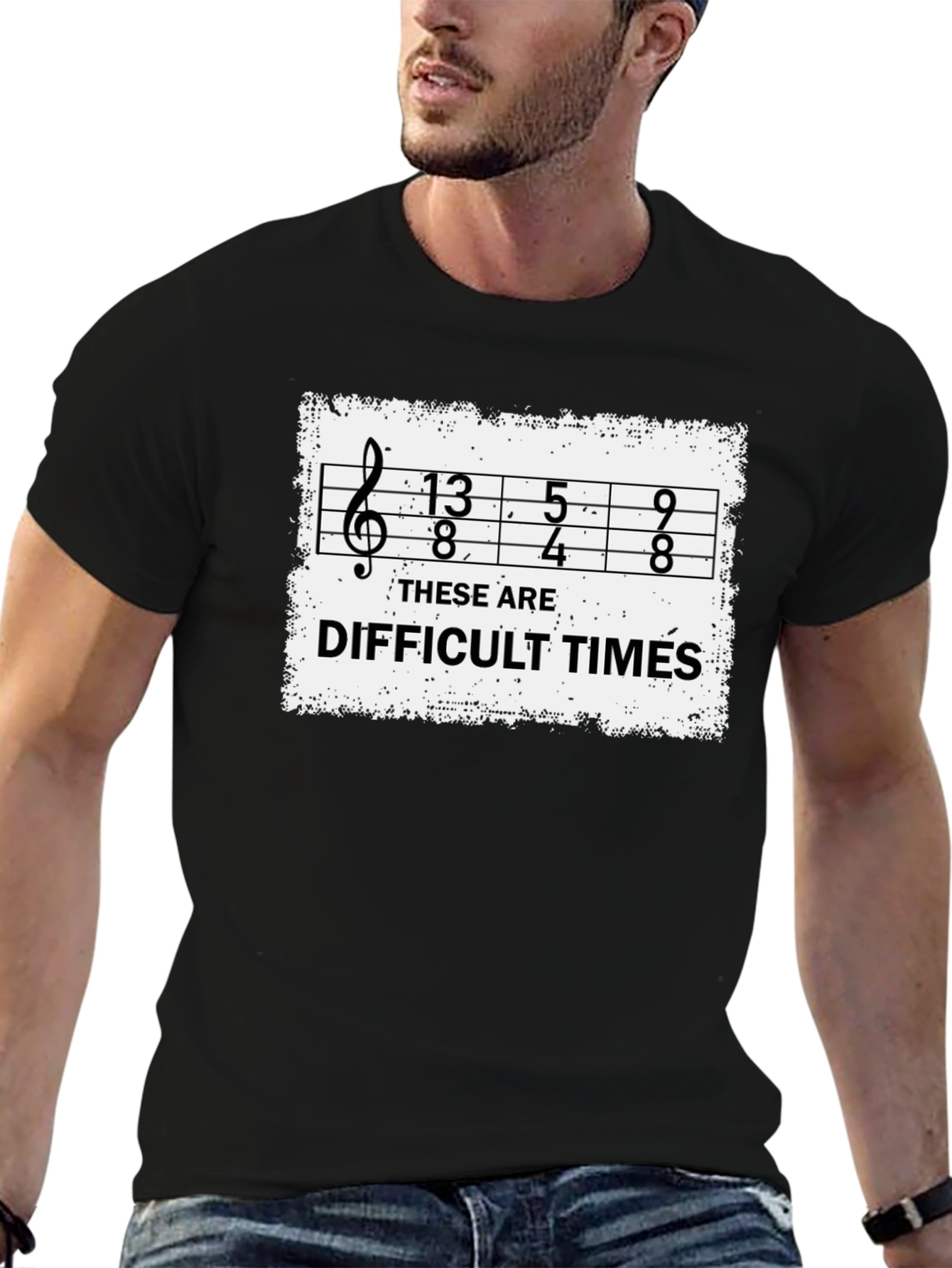 Difficult Times Music Humor T-Shirt