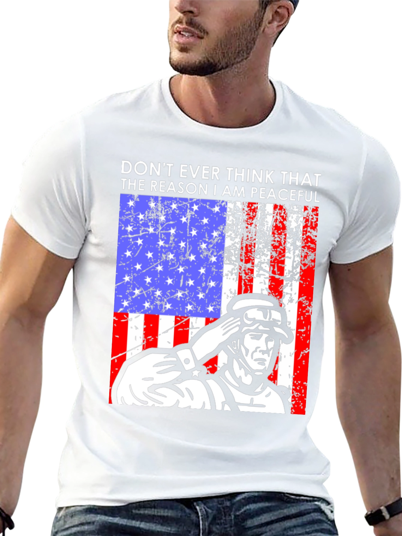 Patriotic Soldier T-Shirt - Dont Ever Think Peaceful