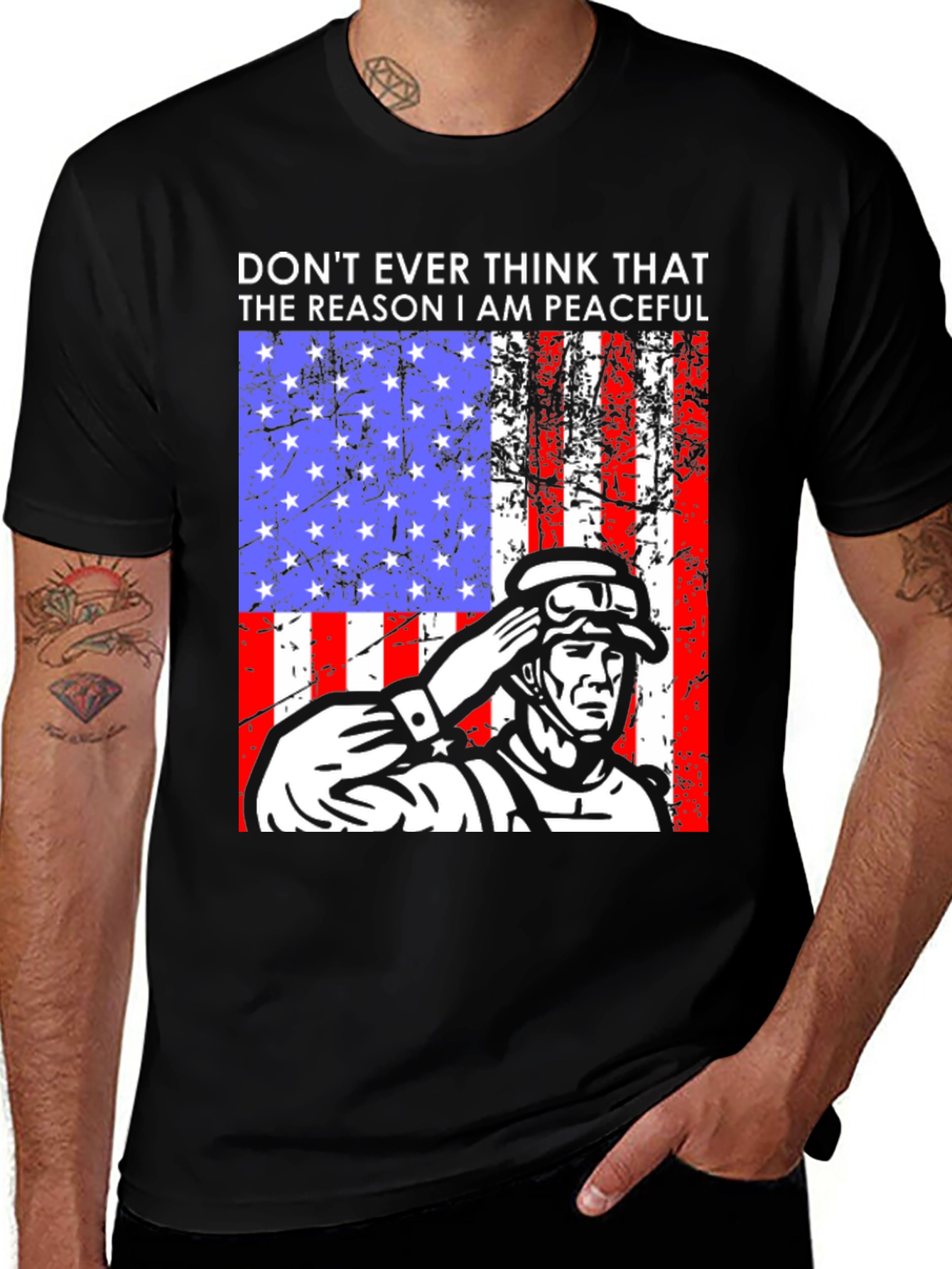 Patriotic Soldier T-Shirt - Dont Ever Think Peaceful