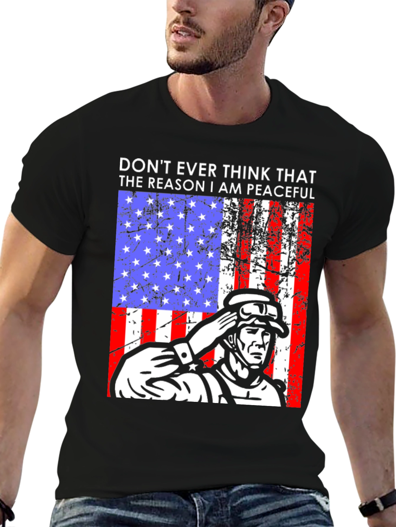 Patriotic Soldier T-Shirt - Dont Ever Think Peaceful