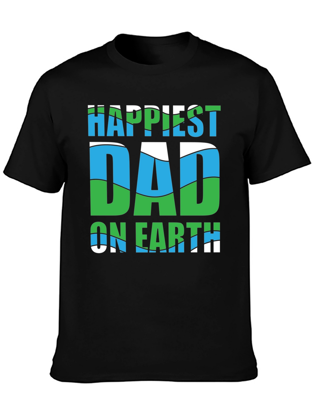 Happiest Dad on Earth Graphic Tee - Fathers Day