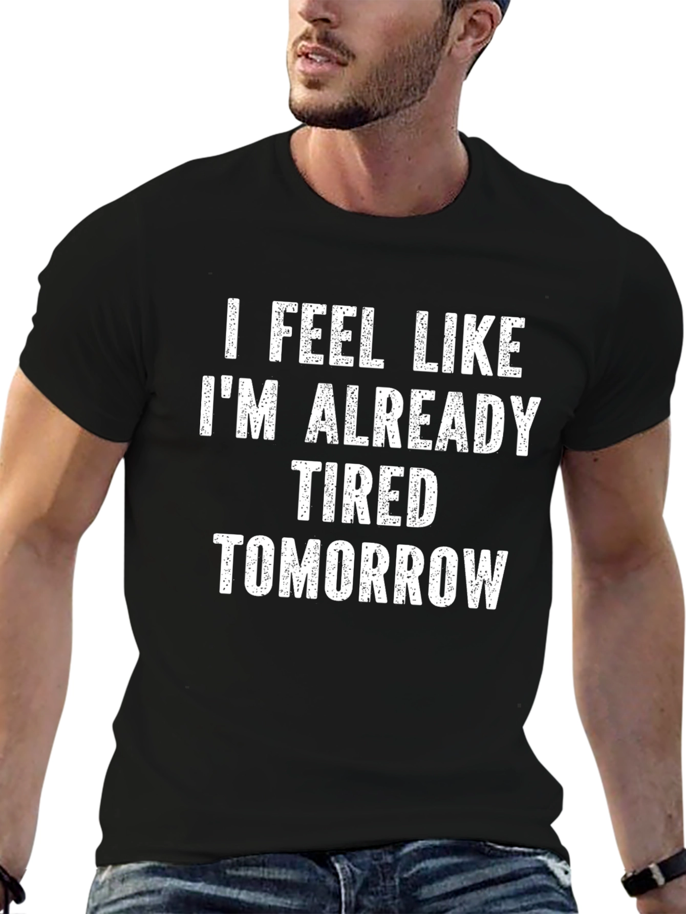 Funny Tired Tomorrow Mens Black T-Shirt