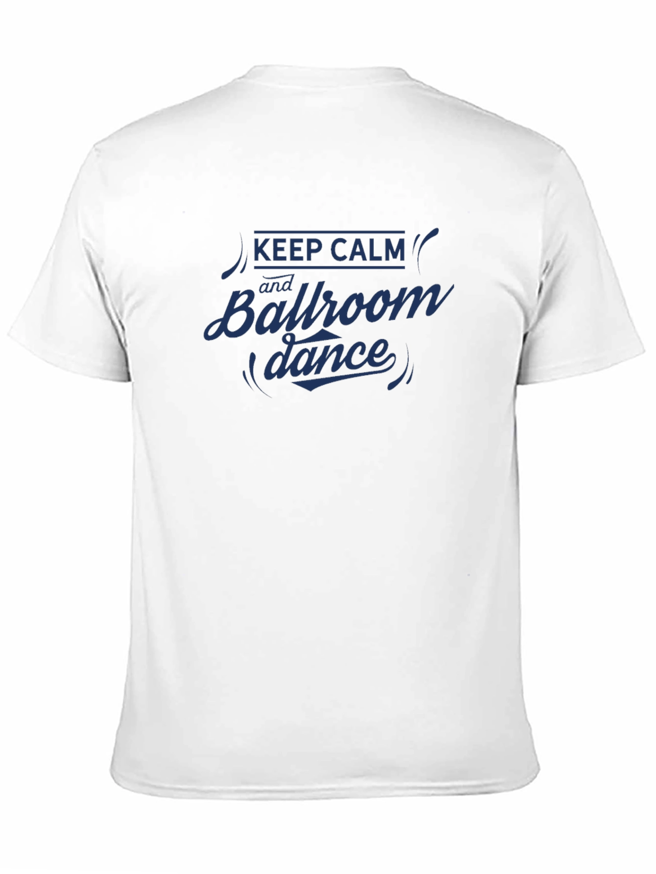 Keep Calm Ballroom Dance Graphic T-Shirt