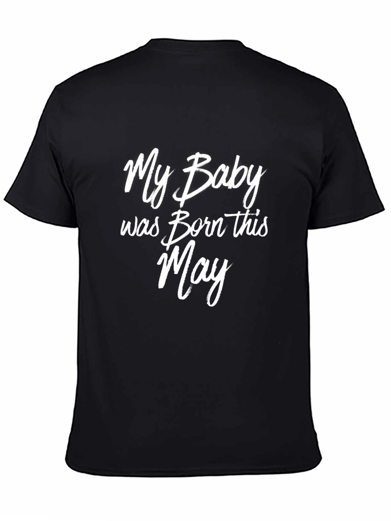 My Baby Born in May T-Shirt