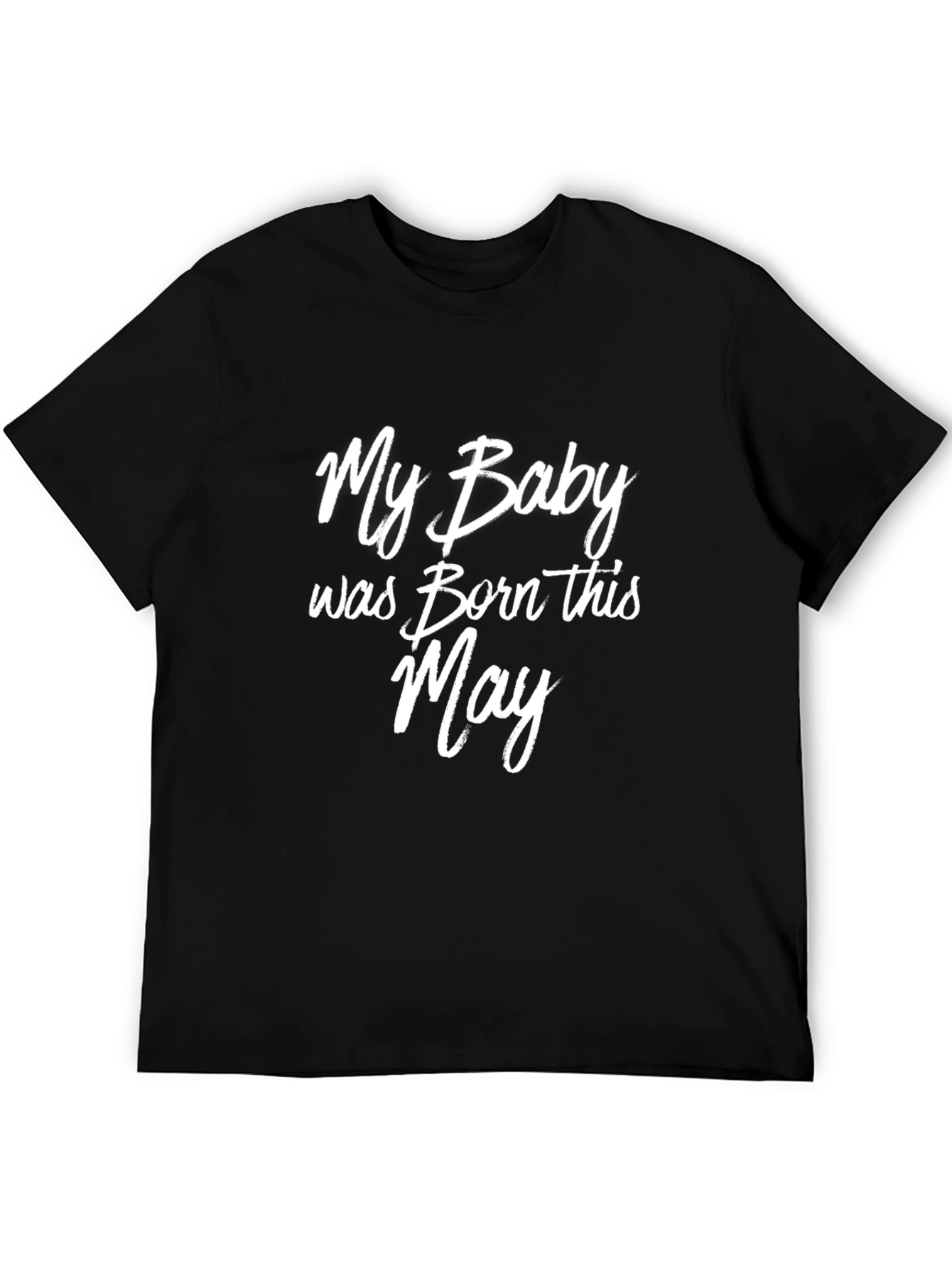 My Baby Born in May T-Shirt