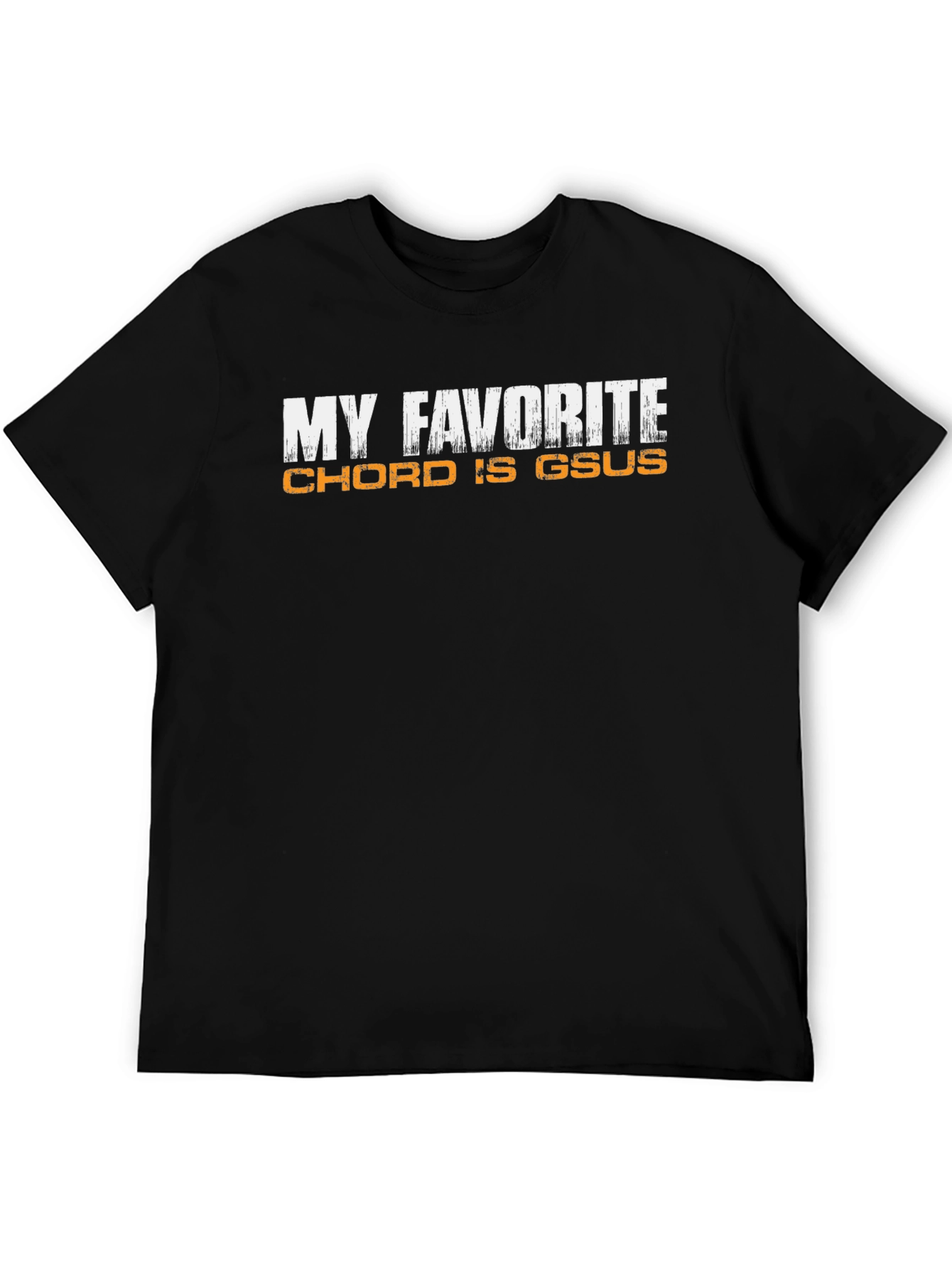 My Favorite Chord is Gsus Graphic Tee