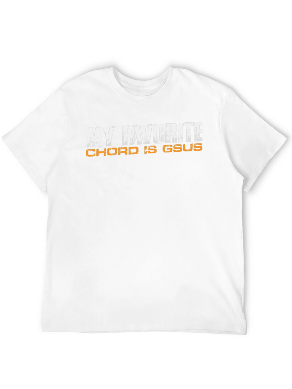 My Favorite Chord is Gsus Graphic Tee