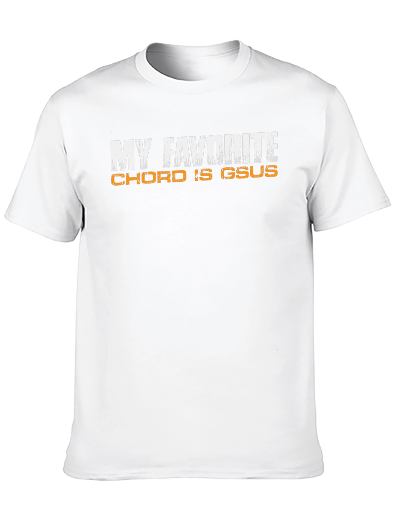 My Favorite Chord is Gsus Graphic Tee