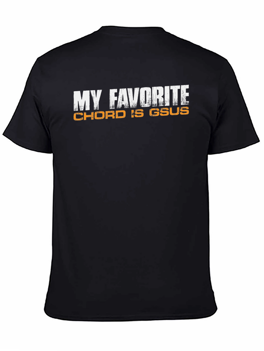 My Favorite Chord is Gsus Graphic Tee