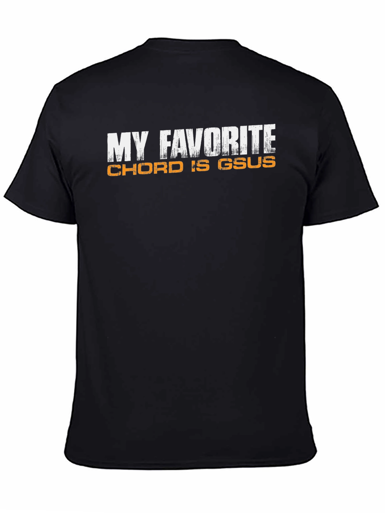My Favorite Chord is Gsus Graphic Tee