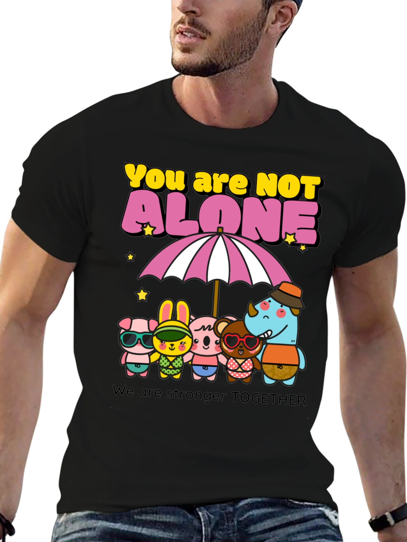 You Are Not Alone Graphic Tee