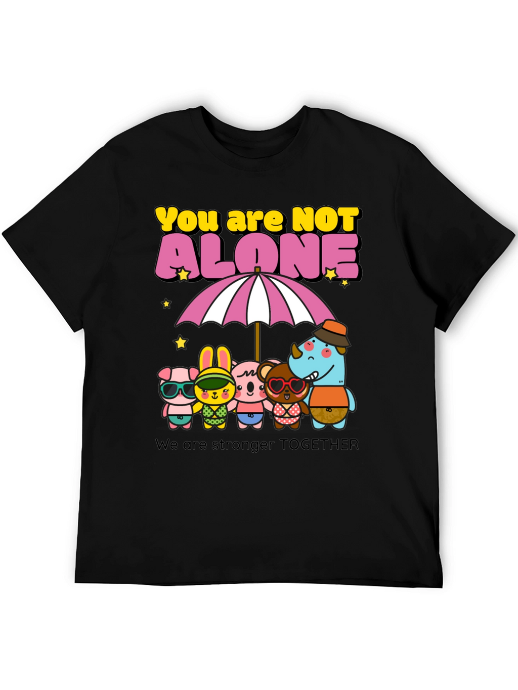 You Are Not Alone Graphic Tee