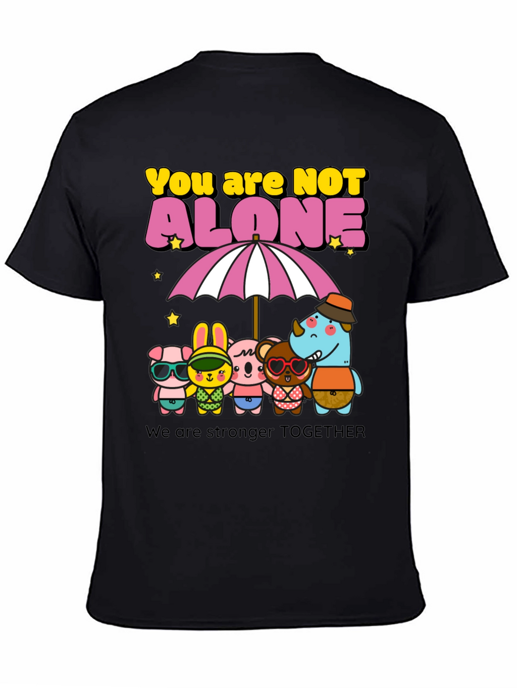 You Are Not Alone Graphic Tee