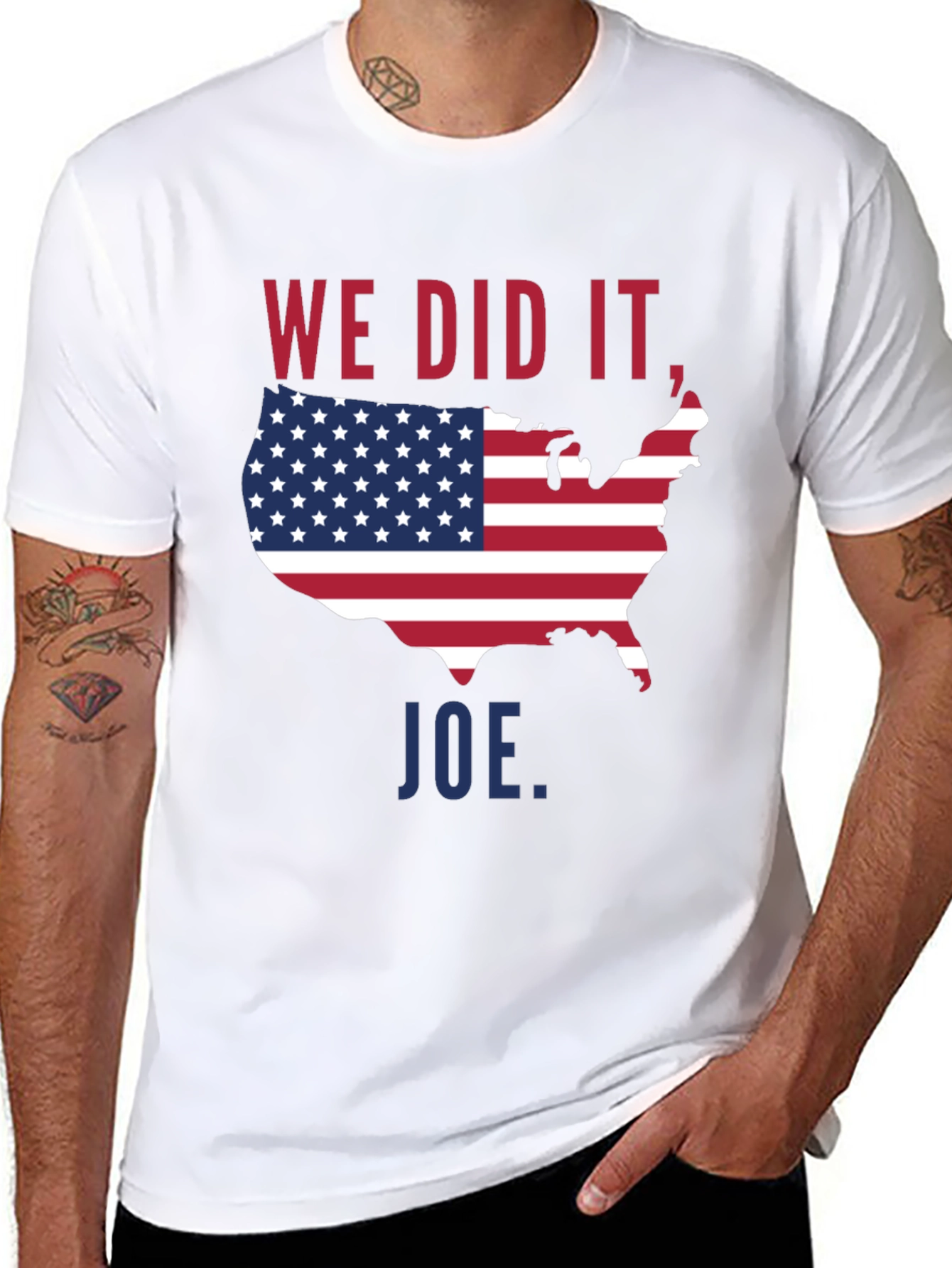 We Did It Joe USA Flag T-Shirt