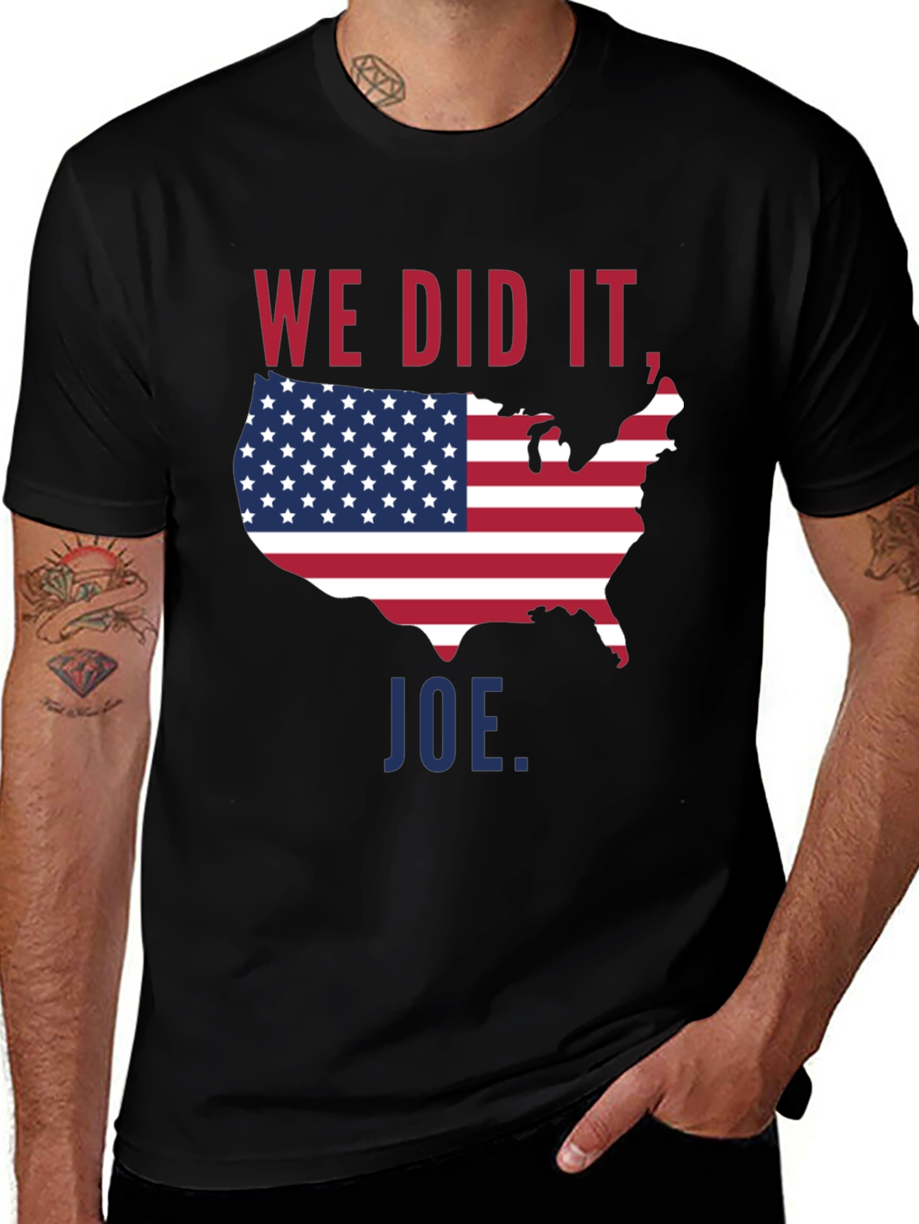 We Did It Joe USA Flag T-Shirt